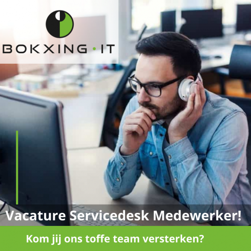 Bokxing IT - Servicedesk Vacature